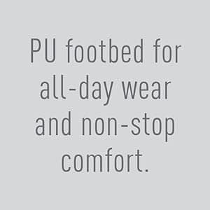 PU footbed for all-day wear and non-stop comfort.